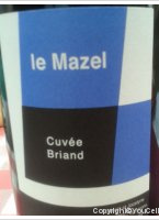 Le Mazel - Cuvée Briand