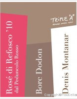 Denis Montanar - Borc Dodon - Rosé di Refosca dal Peduncolo Rosso