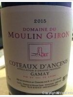 Domaine du Moulin Giron - Gamay